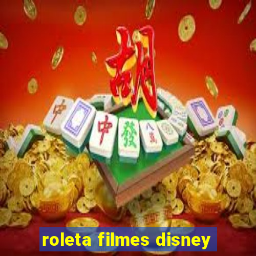 roleta filmes disney